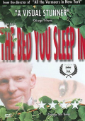 The Bed You Sleep In