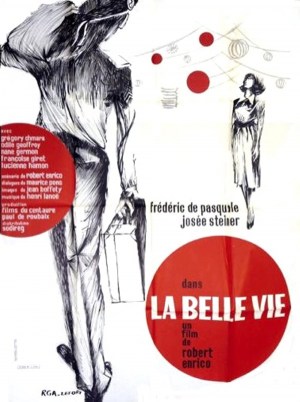La belle vie