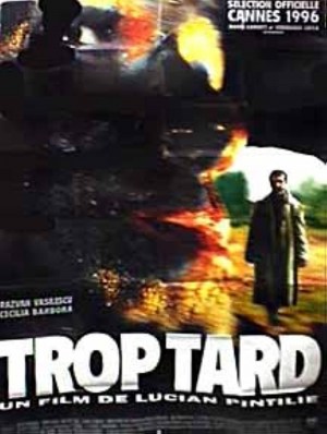 Prea târziu (Demasiado tarde)