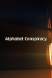 The Alphabet Conspiracy
