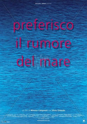 Preferisco il rumore del mare