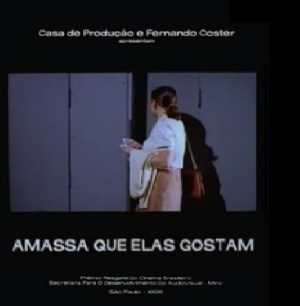 Amassa Que Elas Gostam