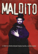 Maldito - O Estranho Mundo de José Mojica Marins