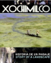 Xochimilco, historia de un paisaje