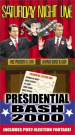 Saturday Night Live: Presidential Bash 2000