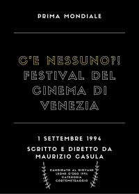 C'è nessuno!?