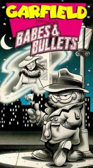 Garfield's Babes and Bullets Garfield's Babes and Bullets