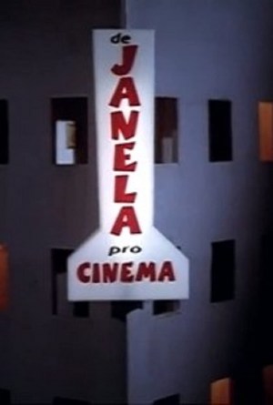 De janela pro cinema
