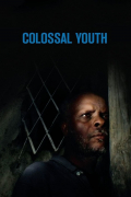 Película Colossal Youth