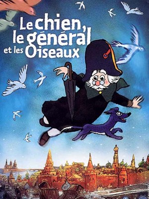 Le chien, le général et les oiseaux Le chien, le général et les oiseaux