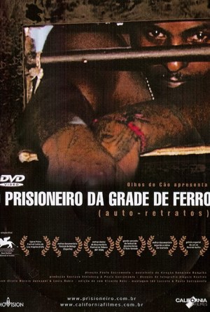 O Prisioneiro da Grade de Ferro O Prisioneiro da Grade de Ferro