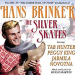 Hans Brinker and the Silver Skates