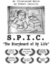 S.P.I.C.: The Storyboard of My Life