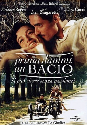 Prima dammi un bacio