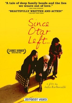 Depuis qu'Otar est parti...