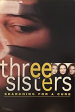 Three Sisters: Searching for a Cure