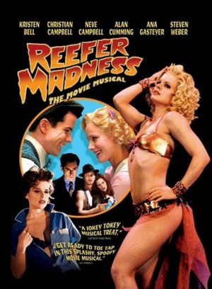 Reefer Madness: The Movie Musical Reefer Madness: The Movie Musical
