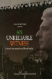 An Unreliable Witness