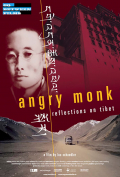 Película Angry Monk: Reflections on Tibet