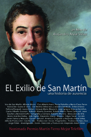 El exilio de San Martín - Una historia de ausencia