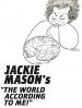 Jackie Mason: The World According to Me