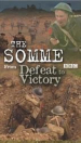 The Somme: From Defeat to Victory
