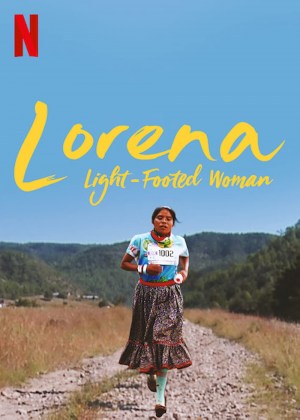 Lorena, La de pies ligeros