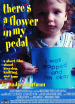 There's a Flower in My Pedal