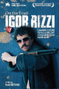 Película Sur la trace d'Igor Rizzi