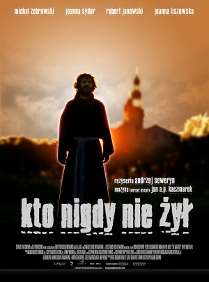 Kto nigdy nie zyl