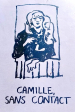 Camille sans contact