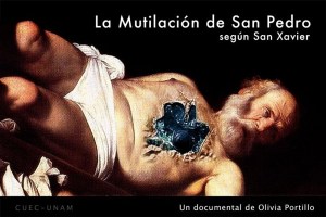 La mutilación de San Pedro según San Xavier