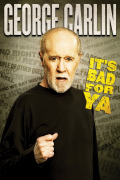 Película George Carlin: It's Bad for Ya!