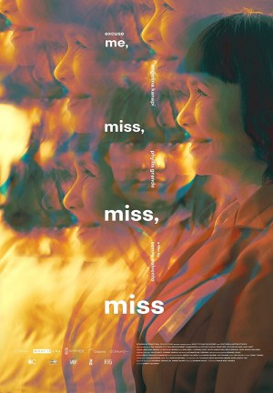 Excuse Me, Miss, Miss, Miss