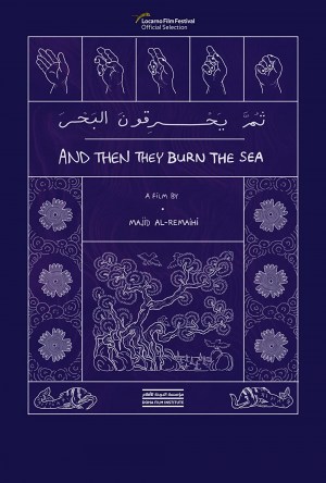 And Then They Burn the Sea