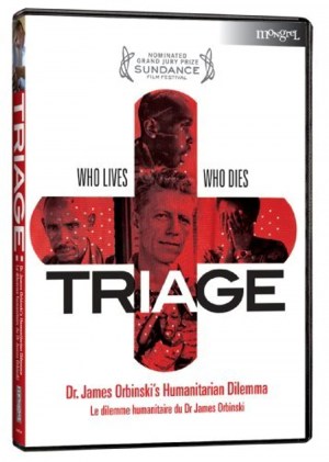 Triage: Dr. James Orbinski's Humanitarian Dilemma Triage: Dr. James Orbinski's Humanitarian Dilemma