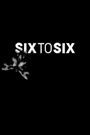 Six to Six Six to Six