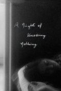 Película A Night of Knowing Nothing