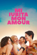 Película Mi iubita, mon amour