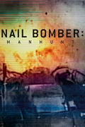 Película Nail Bomber: Manhunt
