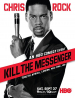 Chris Rock: Kill the Messenger - London, New York, Johannesburg