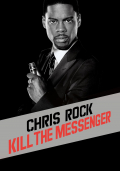 Película Chris Rock: Kill the Messenger - London, New York, Johannesburg