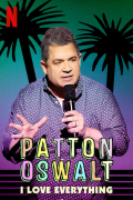 Película Patton Oswalt: I Love Everything