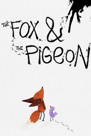The Fox & The Pigeon