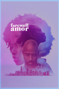 Película Farewell Amor