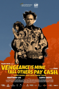 Película Vengeance Is Mine, All Others Pay Cash