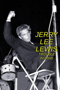 Película Jerry Lee Lewis: Trouble in Mind
