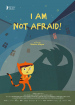 I'm not afraid!