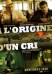 À l'origine d'un cri