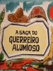 A Saga do Guerreiro Alumioso